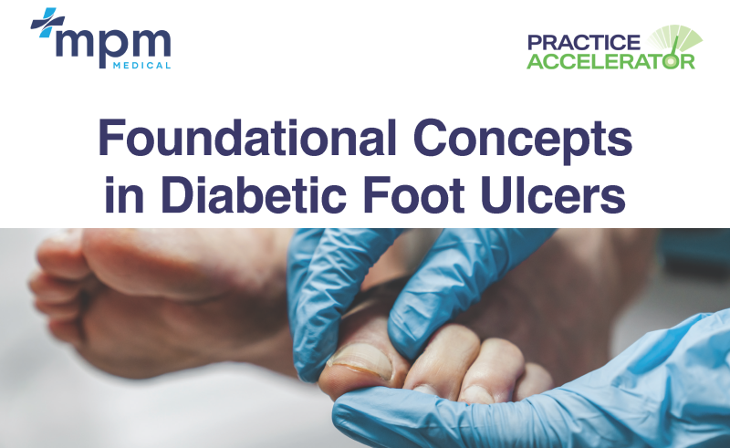 Foundational Concepts in Diabetic Foot Ulcers